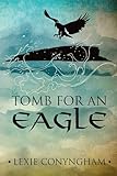 Tomb for an Eagle