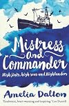 Mistress And Commander: High Jinks, High Seas and Highlanders