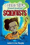 Corpse Talk: Groundbreaking Scientists