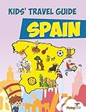 Kids Travel Guide Spain The Fun Way To Discover Spain Especially For Kids