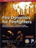 Fire Dynamics For Firefighters