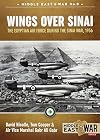 Wings Over Sinai: The Egyptian Air Force During The Sinai War, 1956 (Middle East@War)