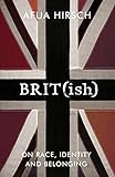 British On Race Identity And Belonging