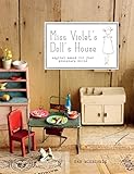 Miss Violets Dolls House Magical Makes For Your Miniature World