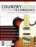 Country Guitar Soloing Techniques Learn Hot Country Hybridpicking Banjo Rolls Licks Techniques