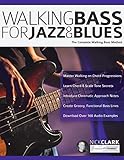 Walking Bass For Jazz And Blues The Complete Walking Bass Method