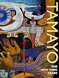 Tamayo: The New York Years