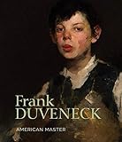 Frank Duveneck: American Master