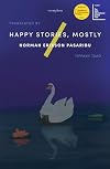 Happy Stories, Mostly