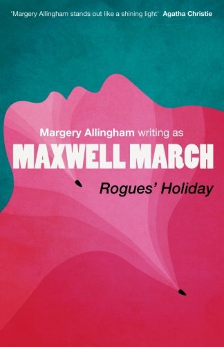 Rogues' Holiday (As: Maxwell March) cover