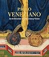 Paolo Veneziano: Art & Devotion in 14th-Century Venice