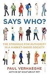 Says Who?: the struggle for authority in a market-based society