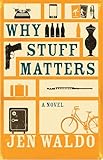 Why Stuff Matters