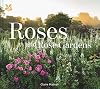 Roses and Rose Gardens