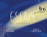 Escape: One Day We Had to Run
