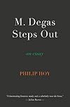 M. Degas Steps Out