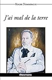 J'ai Mal De La Terre