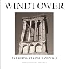 Windtower: The Merchant Houses of Dubai