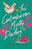 The Cantankerous Molly Darling