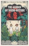 The Garden of Inside-Outside