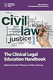 The Clinical Legal Education Handbook