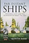 Far Distant Ships: The Blockade of Brest, 1793-1815 (From Reason To Revolution)