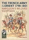 The French Army of the Orient 1798-1801