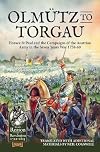 Olmütz to Torgau: Horace St Paul and the Campaigns of the Austrian Army in the Seven Years War 1758-60 (From Reason to Revolution)