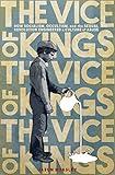 The Vice Of Kings How Socialism Occultism And The Sexual Revolution Engineered A Culture Of Abuse