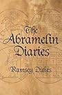 The Abramelin Diaries - Ramsey Dukes