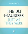 The Du Mauriers Just as They Were