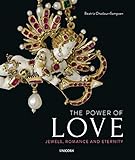 The Power Of Love Jewels Romance And Eternity