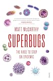 Superbugs The Race To Stop An Epidemic