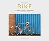 My Cool Bike: An Inspirational Guide to Bikes and Bike Culture