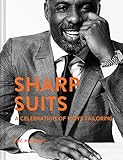 Sharp Suits: A celebration of men's tailoring