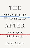 The World After Gaza: A History