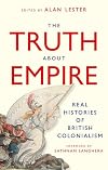 The Truth About Empire: Real Stories of British Colonialism