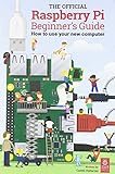 The Official Raspberry Pi Beginners Guide 2018 How To Use Your New Computer
