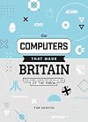 The Computers That Made Britain