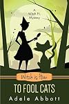 Witch Is How To Fool Cats
