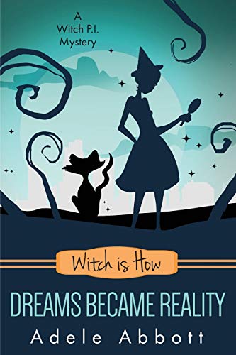 Witch Is How Dreams Became Reality book cover
