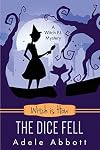 Witch is How The Dice Fell