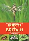 A Naturalist's Guide to the Insects of Britain and Northern Europe (2nd edition)