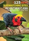 The 125 Best Birdwatching Sites in Southeast Asia