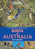 A Naturalists Guide To The Birds Of Australia