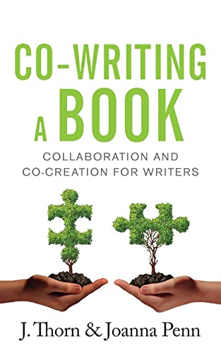 Co-Writing A Book: Collaboration and Co-Creation for Writers book cover