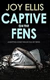 Captive on the Fens