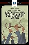 An analysis of Jack A. Goldstone's Revolution and rebellion in the early modern world