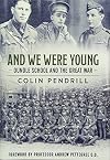 And We Were Young: Oundle School and the Great War