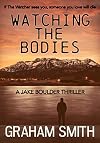 Watching the Bodies